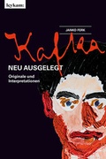 Cover: Kafka, neu ausgelegt - Leykam