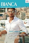 Cover: Die gef&auml;hrliche Kreuzfahrt - CORA Verlag