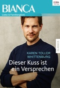 Cover: Dieser Kuss ist ein Versprechen - CORA Verlag