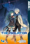 Cover: The Isolator - Realization of Absolute Solitude 04 - TOKYOPOP GmbH