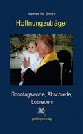 Cover: Hoffnungzutr&auml;ger - Helmut W. Brinks