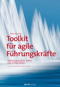 Abbildung von: Toolkit für agile Führungskräfte - dpunkt
