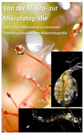 Cover: Von der Makrofotografie zur Mikrofotografie - XinXii