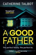 Cover: A Good Father - Penguin Books Ltd