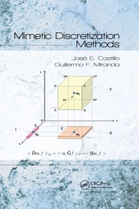 Enlarge image Cover: Mimetic Discretization Methods - Chapman & Hall/CRC