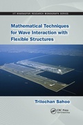 Cover: Mathematical Techniques for Wave Interaction with Flexible Structures - CRC Press