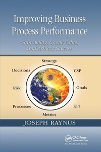 Enlarge image Cover: Improving Business Process Performance - CRC Press