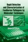Cover: Rapid Detection and Characterization of Foodborne Pathogens by Molecular Techniques - CRC Press