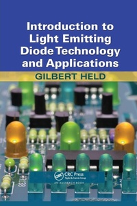 Enlarge image Cover: Introduction to Light Emitting Diode Technology and Applications - CRC Press