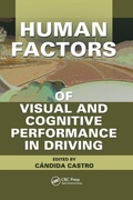 Cover: Human Factors of Visual and Cognitive Performance in Driving - CRC Press