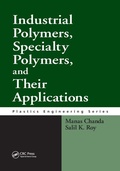 Cover: Industrial Polymers, Specialty Polymers, and Their Applications - CRC Press