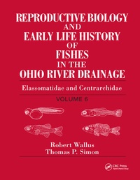 Abbildung von: Reproductive Biology and Early Life History of Fishes in the Ohio River Drainage - CRC Press