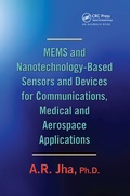 Cover: MEMS and Nanotechnology-Based Sensors and Devices for Communications, Medical and Aerospace Applications - CRC Press