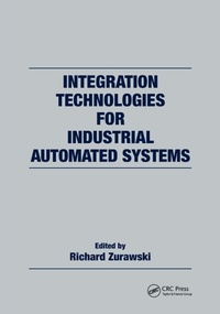Enlarge image Cover: Integration Technologies for Industrial Automated Systems - CRC Press