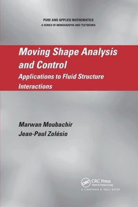 Enlarge image Cover: Moving Shape Analysis and Control - Chapman & Hall/CRC