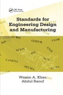 Cover: Standards for Engineering Design and Manufacturing - CRC Press