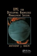 Cover: UML for Developing Knowledge Management Systems - CRC Press