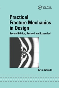 Enlarge image Cover: Practical Fracture Mechanics in Design - CRC Press