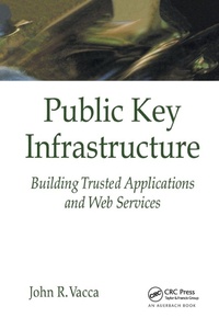 Enlarge image Cover: Public Key Infrastructure - CRC Press
