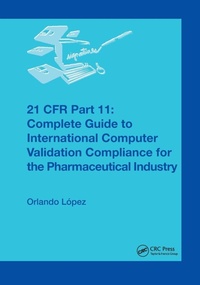 Enlarge image Cover: 21 CFR Part 11 - CRC Press