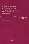 Cover: Clinical Protocols in Pediatric and Adolescent Gynecology - CRC Press