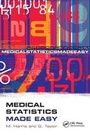 Cover: Medical Statistics Made Easy - CRC Press