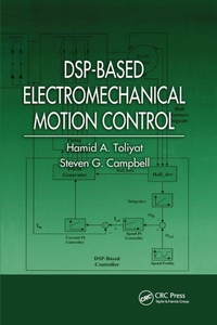 Enlarge image Cover: DSP-Based Electromechanical Motion Control - CRC Press