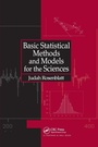 Cover: Basic Statistical Methods and Models for the Sciences - Chapman & Hall/CRC