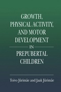 Cover: Growth, Physical Activity, and Motor Development in Prepubertal Children - CRC Press