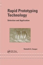 Cover: Rapid Prototyping Technology - CRC Press