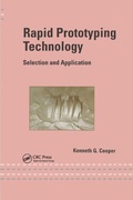 Cover: Rapid Prototyping Technology - CRC Press