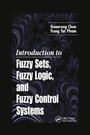 Cover: Introduction to Fuzzy Sets, Fuzzy Logic, and Fuzzy Control Systems - CRC Press