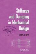 Cover: Stiffness and Damping in Mechanical Design - CRC Press
