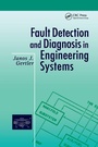 Cover: Fault Detection and Diagnosis in Engineering Systems - CRC Press
