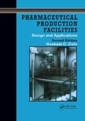 Cover: Pharmaceutical Production Facilities - CRC Press