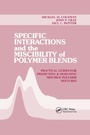 Cover: Specific Interactions and the Miscibility of Polymer Blends - CRC Press