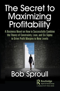Enlarge image Cover: The Secret to Maximizing Profitability - CRC Press