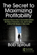 Cover: The Secret to Maximizing Profitability - CRC Press
