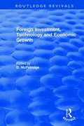 Cover: Foreign Investment, Technology and Economic Growth - Routledge