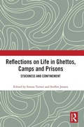 Cover: Reflections on Life in Ghettos, Camps and Prisons - Routledge