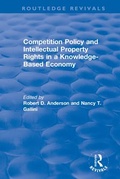 Cover: Competition Policy and Intellectual Property Rights in a Knowledge-Based Economy - Routledge
