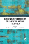 Cover: Indigenous Philosophies of Education Around the World - Routledge