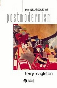 Enlarge image Cover: The Illusions of Postmodernism - Wiley-Blackwell