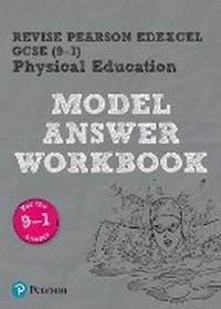 Abbildung von: Pearson REVISE Edexcel GCSE PE Model Answer Workbook - for 2026, 2027 exams - Pearson Education Limited