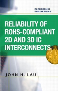 Enlarge image Cover: Reliability of RoHS-Compliant 2D and 3D IC Interconnects - McGraw-Hill Professional