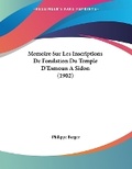 Cover: Memoire Sur Les Inscriptions De Fondation Du Temple D'Esmoun A Sidon (1902) - Kessinger Publishing