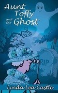 Cover: Aunt Toffy and the Ghost - Wild Rose Press