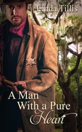 Cover: A Man With a Pure Heart - Wild Rose Press