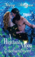 Cover: A Highland Moon Enchantment - Wild Rose Press