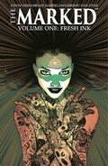 Cover: The Marked Volume 1: Fresh Ink - Image Comics